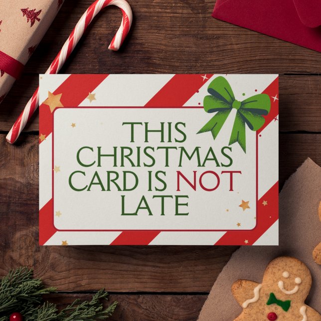 Funny Smart Unique Belated Christmas  Holiday Card (This belated Christmas card explains that you are in fact right in sending a card well into January!)