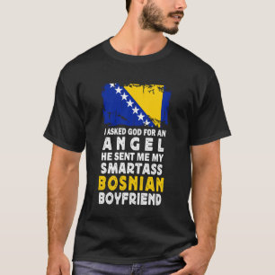 Funny Smartass Bosnian Boyfriend Bosnia Flag T-Shirt
