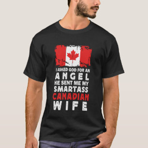 Funny Smartass Canadian Wife Canada Flag Spouses T-Shirt