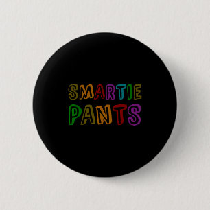 Funny Smartie Pants S College Kids Six Seven Rocks Button