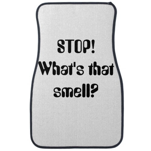 Funny Smell Quote Car Floor Mat