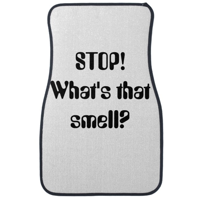 Funny Smell Quote Car Floor Mat (Front)