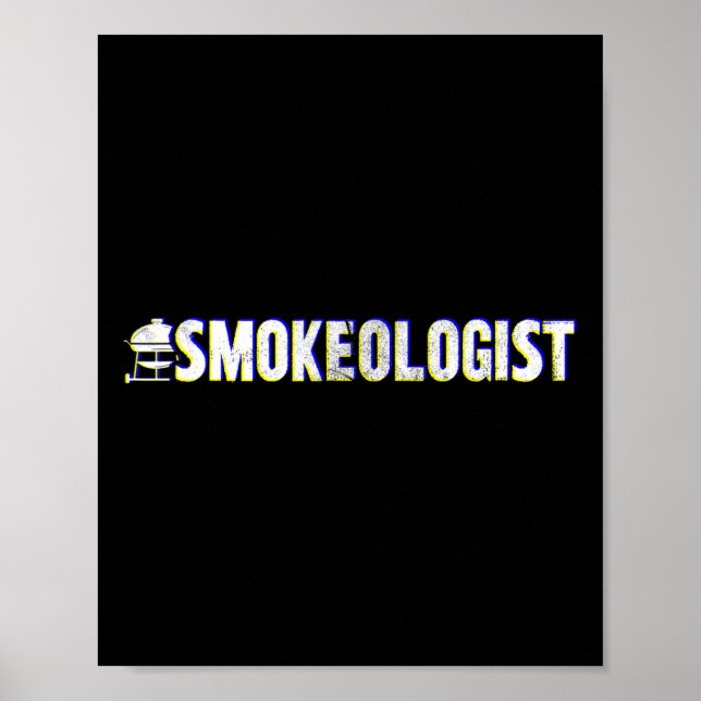 Funny smokeologist' - Grill Bbq  Poster (Front)