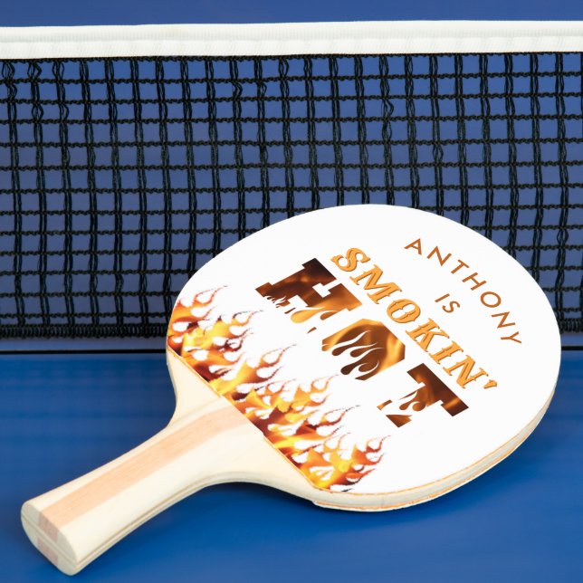 Funny SMOKIN HOT Fire Flames Personalized Ping Pong Paddle (Insitu)