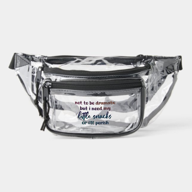 Funny Snack Lover Quote Clear Fanny Pack (Front)