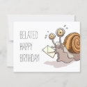 Funny Snail Belated Happy Birthday Card Cartoon