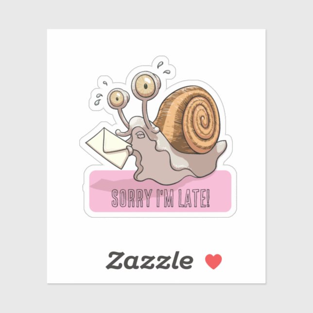 Funny Snail Sorry I'm Late Cute Belated Cartoon Sticker (Sheet)