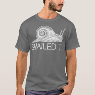 Funny Snailed It Animal Gift Slug Snail  T-Shirt