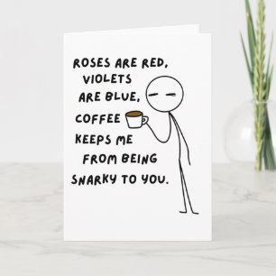 Funny Snarky Coffee Card