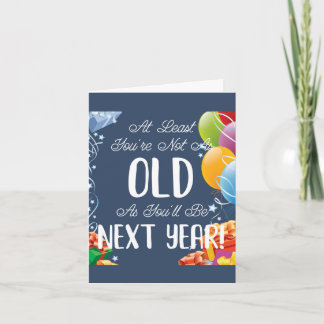 Funny Snarky Happy Birthday Card