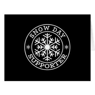 Funny Snow Day Supporter Teacher Student Winter Sn Cards