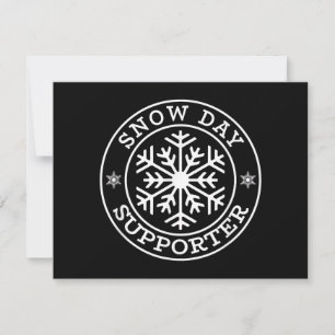 Funny Snow Day Supporter Teacher Student Winter Sn Holiday Card