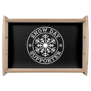 Funny Snow Day Supporter Teacher Student Winter Sn Serving Tray