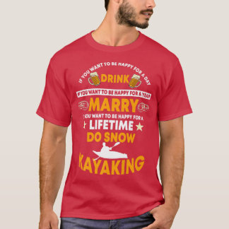 Funny Snow Kayak Design Saying Snow Kayaking Kayak T-Shirt