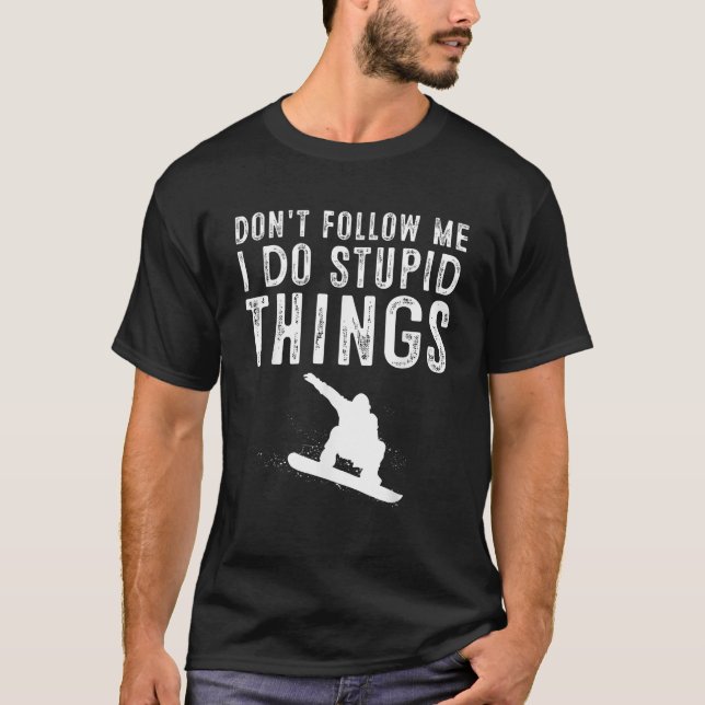 Funny Snowboarding Gift Men Women Cute Snowboarder T-Shirt (Front)
