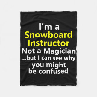 Funny Snowboarding Instructor Job Career Snowboard Fleece Blanket