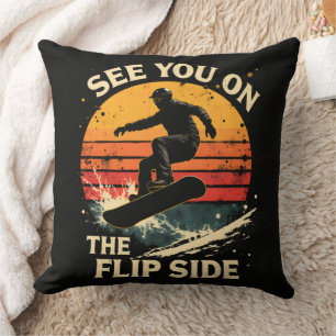 Funny Snowboarding - See You On The Flip Side Throw Pillow