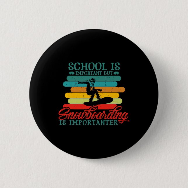 Funny Snowboarding Skier Snowboarder Snowboard For Button (Front)