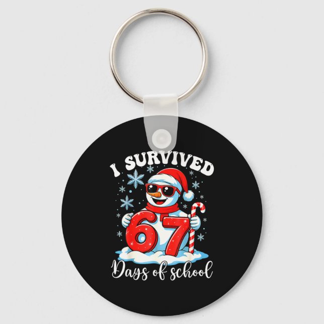 Funny Snowman I Survived 67 Days Of School Holiday Keychain (Front)