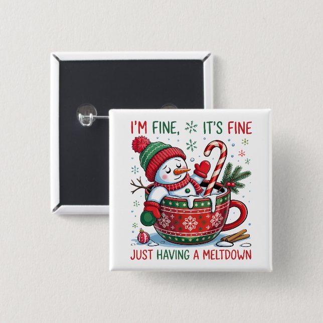 Funny Snowman Just having a Meltdown  Button (Front & Back)