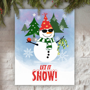 Funny Snowman Let It Snow Christmas Poster