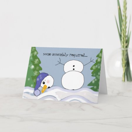 Funny Snowman Scene - Assembly Required Holiday Card