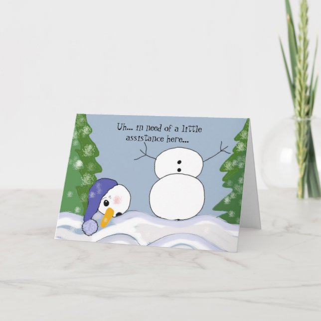 Funny Snowman Scene - Assistance Required Holiday Card (Front)