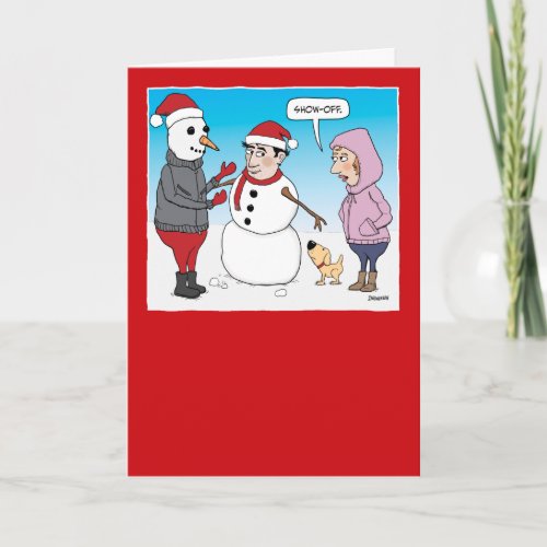 Funny Snowman Showoff Christmas Card