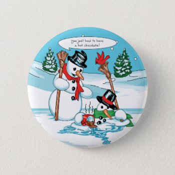 Funny Snowman With Hot Chocolate Cartoon Button by gingerbreadwishes at Zazzle