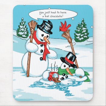 Funny Snowman With Hot Chocolate Cartoon Mouse Pad by gingerbreadwishes at Zazzle