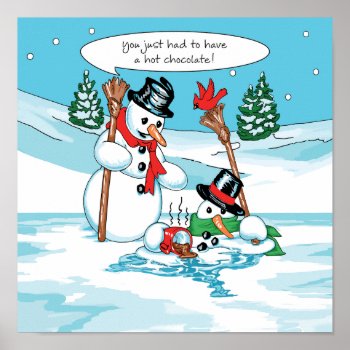 Funny Snowman With Hot Chocolate Cartoon Poster by gingerbreadwishes at Zazzle