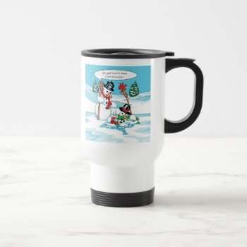 Funny Snowman With Hot Chocolate Cartoon Travel Mug by gingerbreadwishes at Zazzle