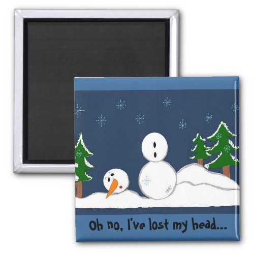 Funny Snowman with Saying Magnet