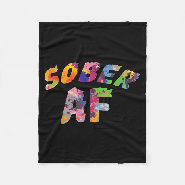 Funny Sobriety Gift 12 Step Program Gift Sober AF Fleece Blanket (Front)