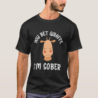 Funny Sobriety Im Sober Recovery Women Giraffe I D T-Shirt