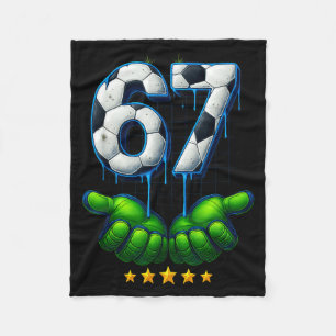 Funny Soccer 67 Six Seven Funny Gen Alpha Meme Dri Fleece Blanket