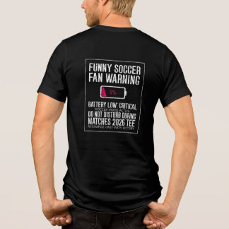 Funny Soccer Fan Warning Battery Low Critical Tri-Blend Shirt