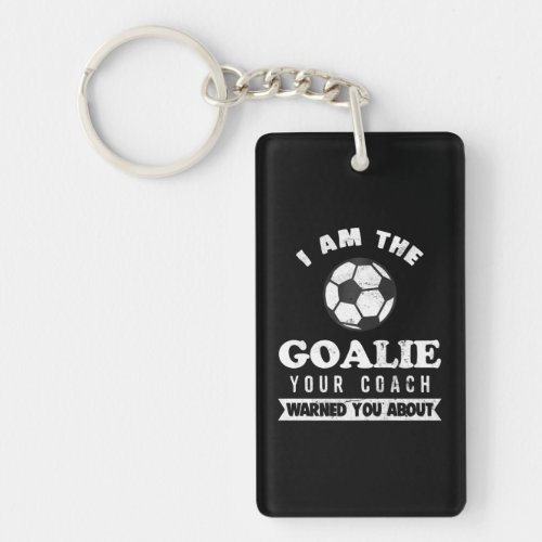 Funny Soccer Goalie Coach Warned About Keychain