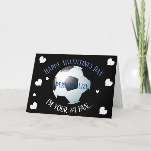 Funny Soccer Im Your 1 Fan Valentines Holiday Card