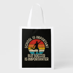 Funny Soccer Is Importanter Quote Back To School Grocery Bag