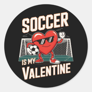 Funny Soccer Is My Valentine Heart Pose Classic Round Sticker
