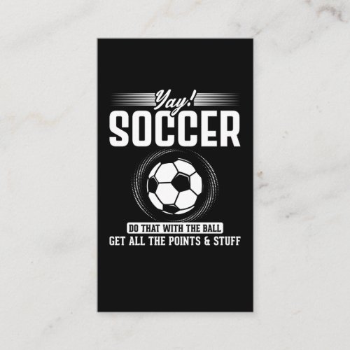 Funny Soccer Joke for Women Football Fun Business Card