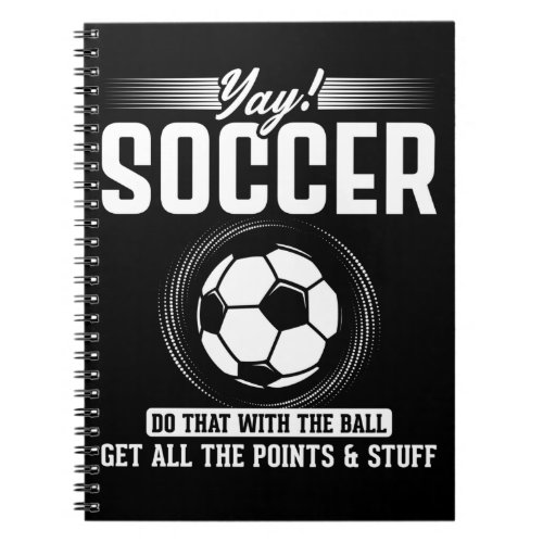 Funny Soccer Joke for Women Football Fun Notebook