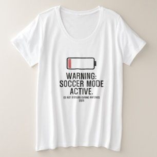 Funny Soccer Mode Active Low Battery Distressed Plus Size T-Shirt