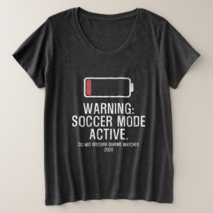 Funny Soccer Mode Active Low Battery Distressed Plus Size T-Shirt