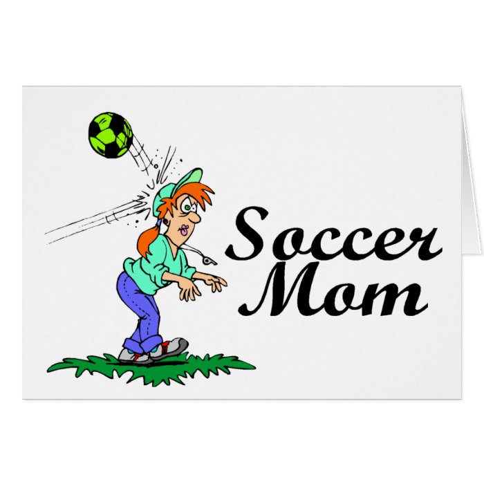 Funny Soccer Mom Cards