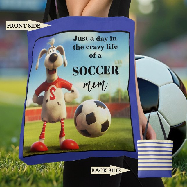 Funny Soccer Mom Tote Bag (Funny tote bag featuring a dog on a football field. Great for a soccer mom)