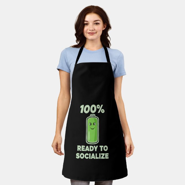 Funny Social Battery 100% Full - Ready to Socializ Apron (Worn)