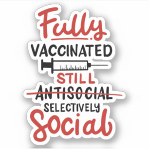 Funny Social Distance Antisocial Vaccinated COVID Sticker