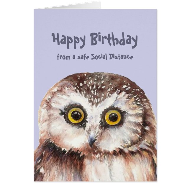 Funny Social Distancing Birthday Cute Owl Humor Cards (Front)